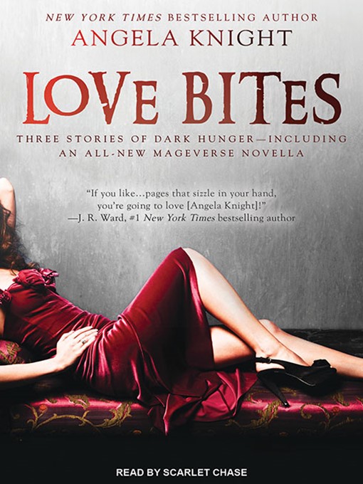 Title details for Love Bites by Angela Knight - Available